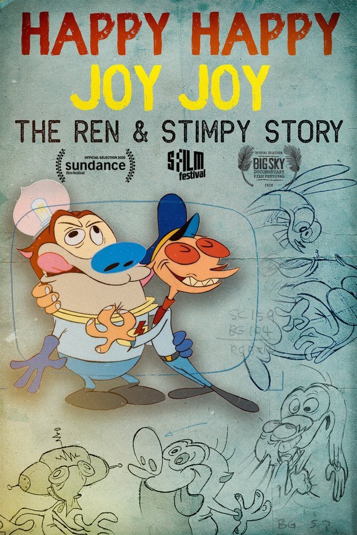 Poster of the movie Happy Happy Joy Joy: The Ren & Stimpy Story