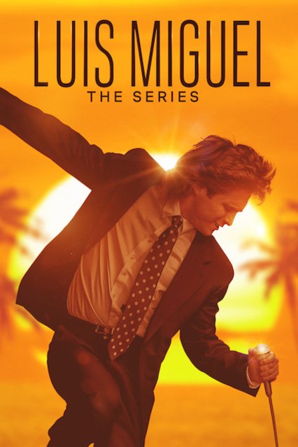 Poster of the movie Luis Miguel: La Serie