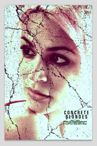 Poster of the movie Concrete Blondes