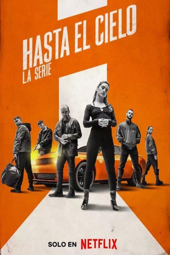 Spanish poster of the movie Hasta el cielo: La serie