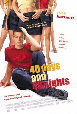 Poster of the movie 40 Days And 40 Nights