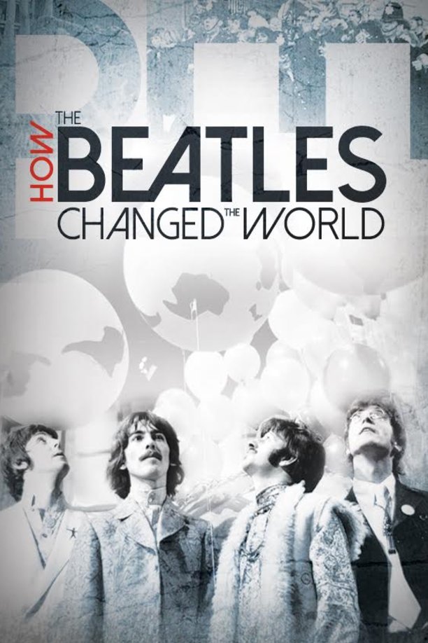 Poster of the movie How the Beatles Changed the World