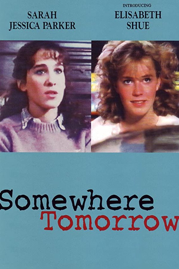 Poster of the movie Somewhere, Tomorrow