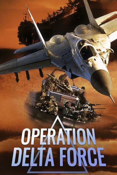 Poster of the movie Operation Delta Force