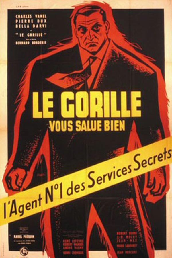 Poster of the movie Le gorille vous salue bien