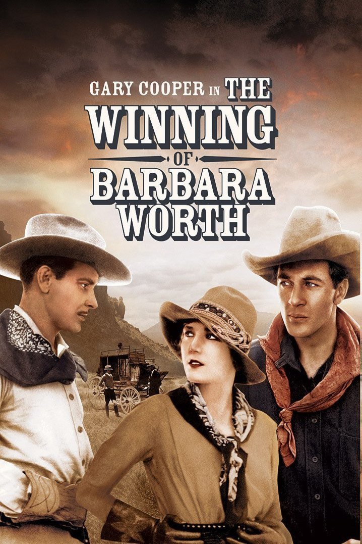 Poster of the movie The Winning of Barbara Worth