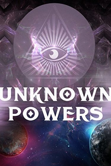 Poster of the movie Unknown Powers