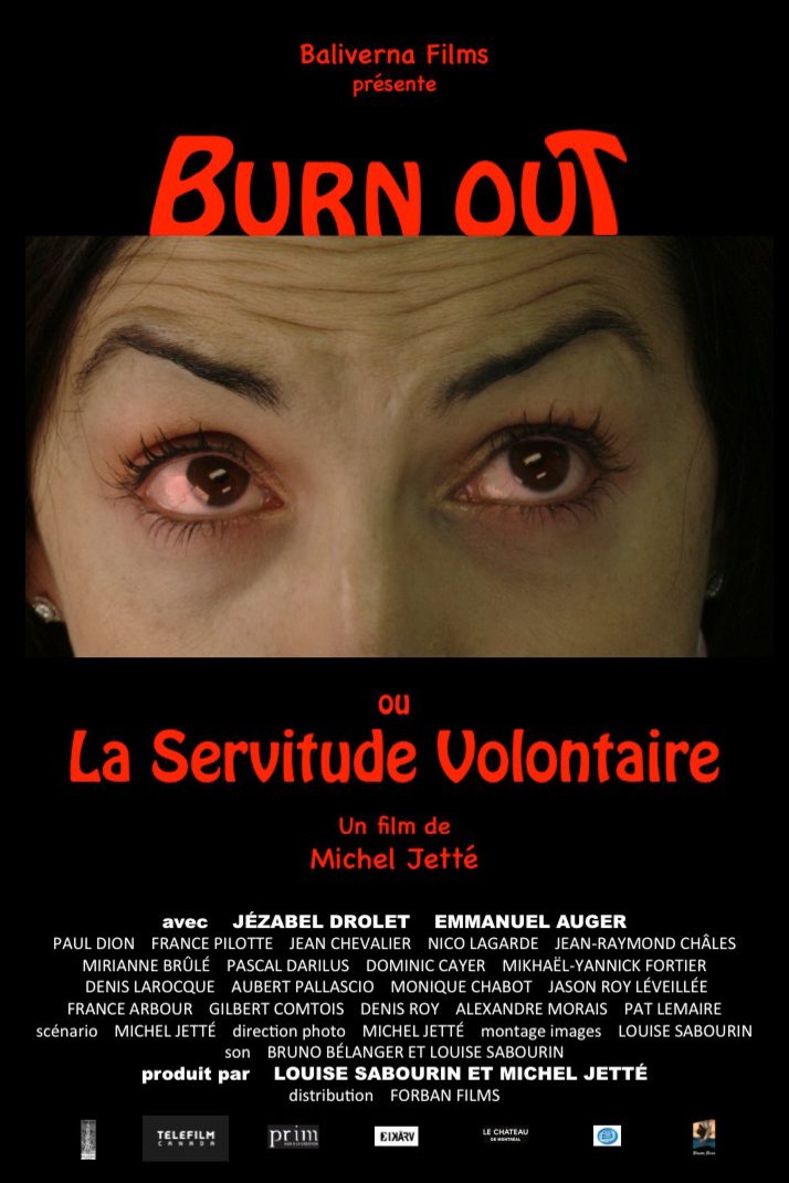 Poster of the movie Burn Out ou La Servitude Volontaire