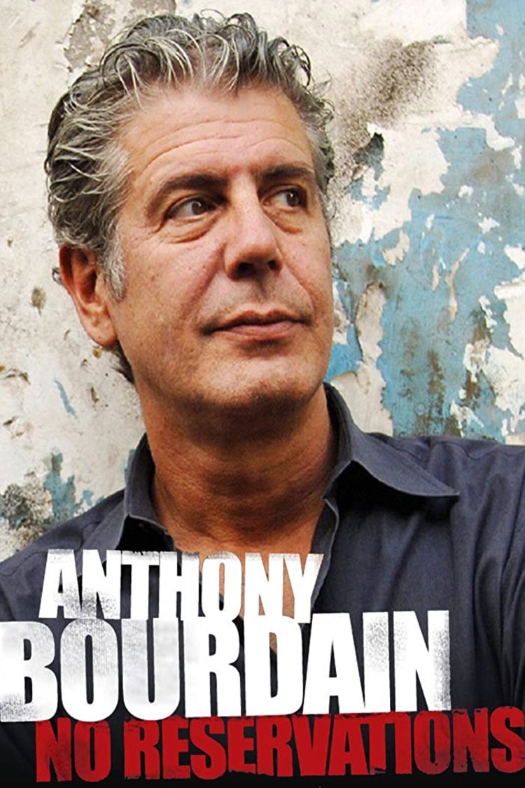 Poster of the movie Anthony Bourdain: No Reservations