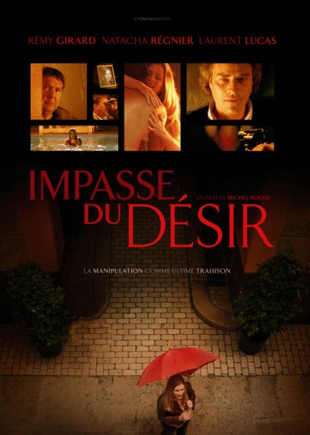 Poster of the movie Impasse du désir