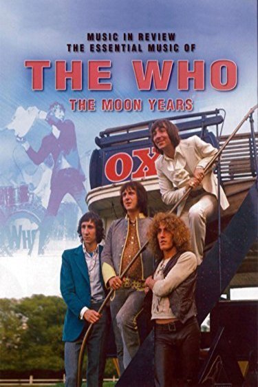 Poster of the movie The Who: Music in Review - The Moon Years