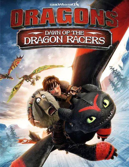 Poster of the movie Dragons: Dawn of the Dragon Racers