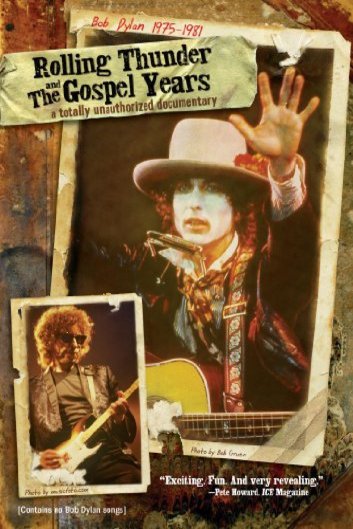 Poster of the movie Bob Dylan 1975-1981: Rolling Thunder and the Gospel Years