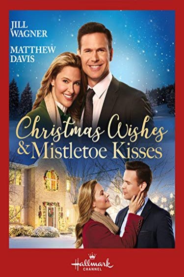 Poster of the movie Christmas Wishes and Mistletoe Kisses