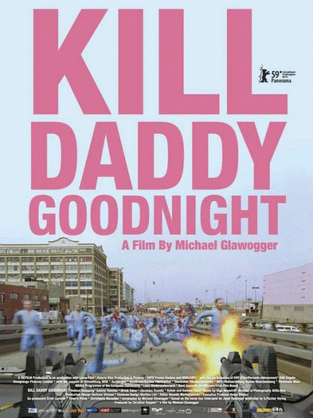 Poster of the movie Kill Daddy Goodnight