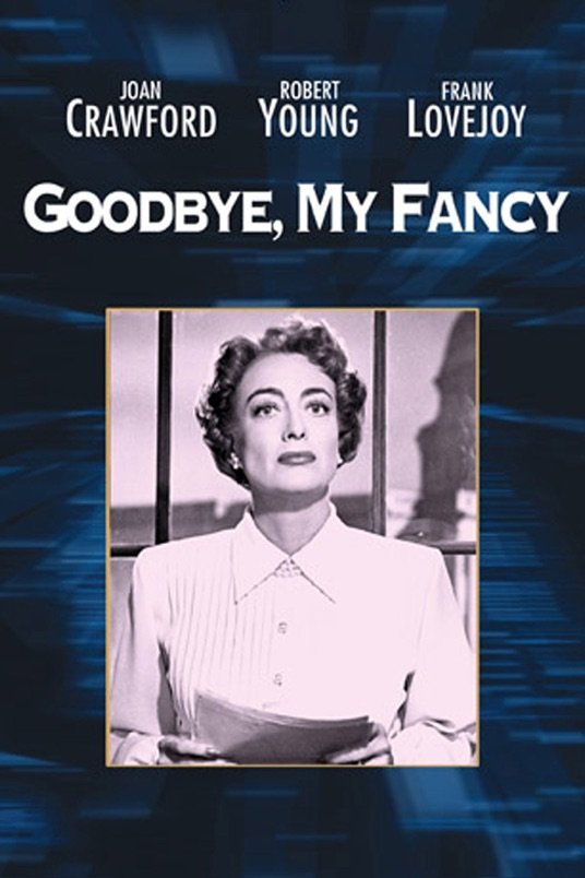 Poster of the movie Goodbye, My Fancy