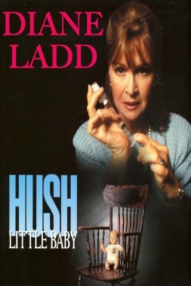 Poster of the movie Hush Little Baby