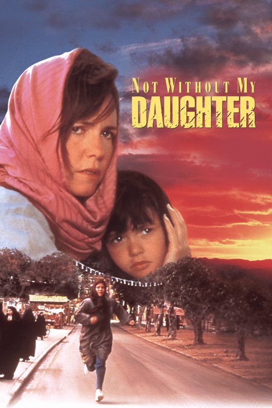 Poster of the movie Not Without My Daughter