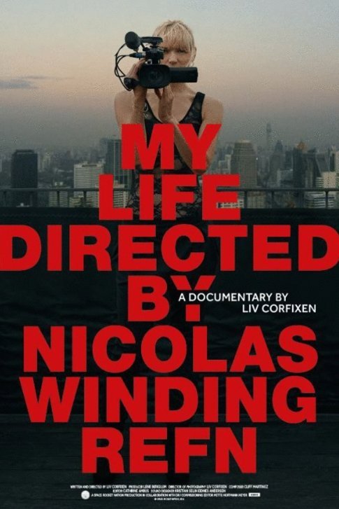 Poster of the movie My Life Directed by Nicolas Winding Refn