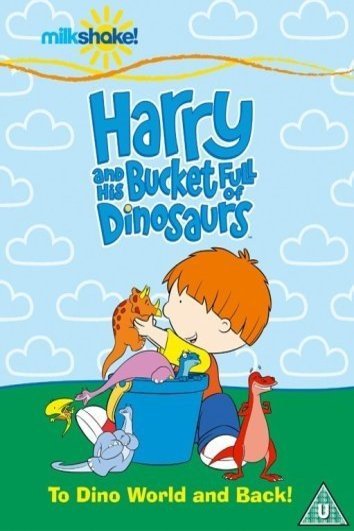 Poster of the movie Harry and His Bucket Full of Dinosaurs
