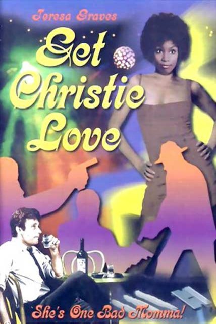 Poster of the movie Get Christie Love!