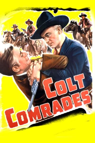 Poster of the movie Colt Comrades