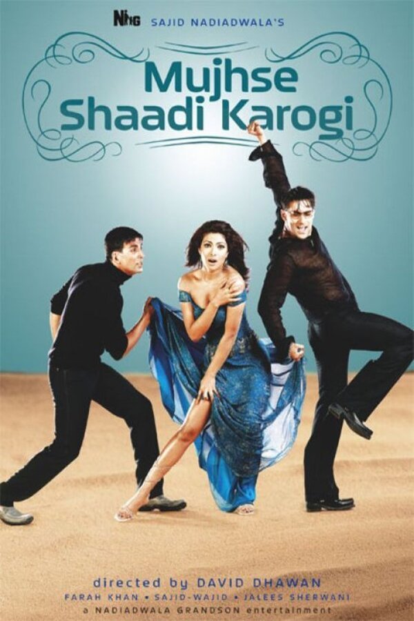 Hindi poster of the movie Mujhse Shaadi Karogi