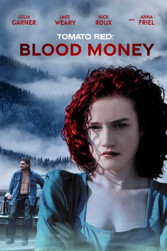 Poster of the movie Tomato Red: Blood Money