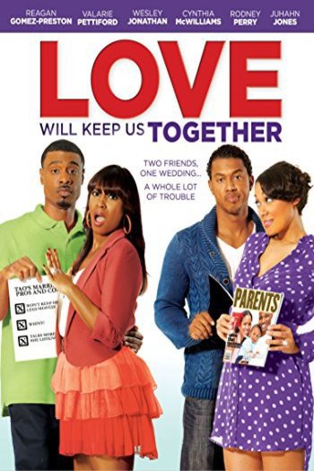 Poster of the movie Love Will Keep Us Together
