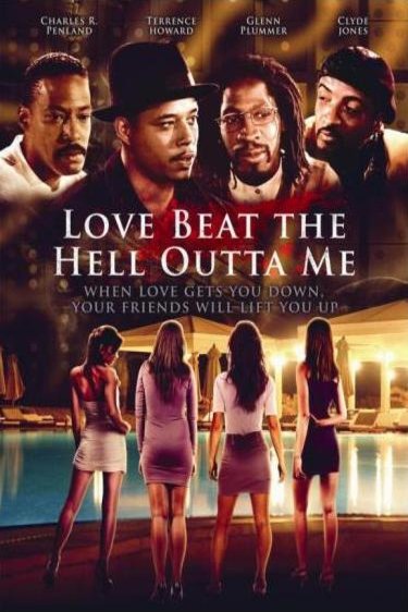 Poster of the movie Love Beat the Hell Outta Me