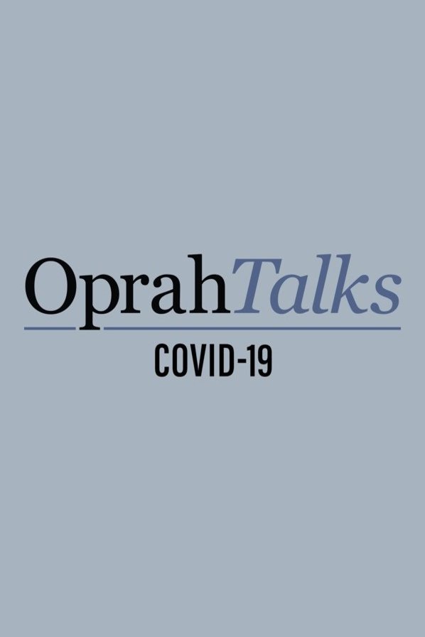 Poster of the movie Oprah Talks COVID-19