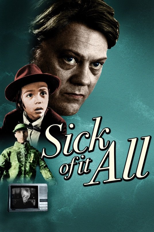 Poster of the movie Sick of it All