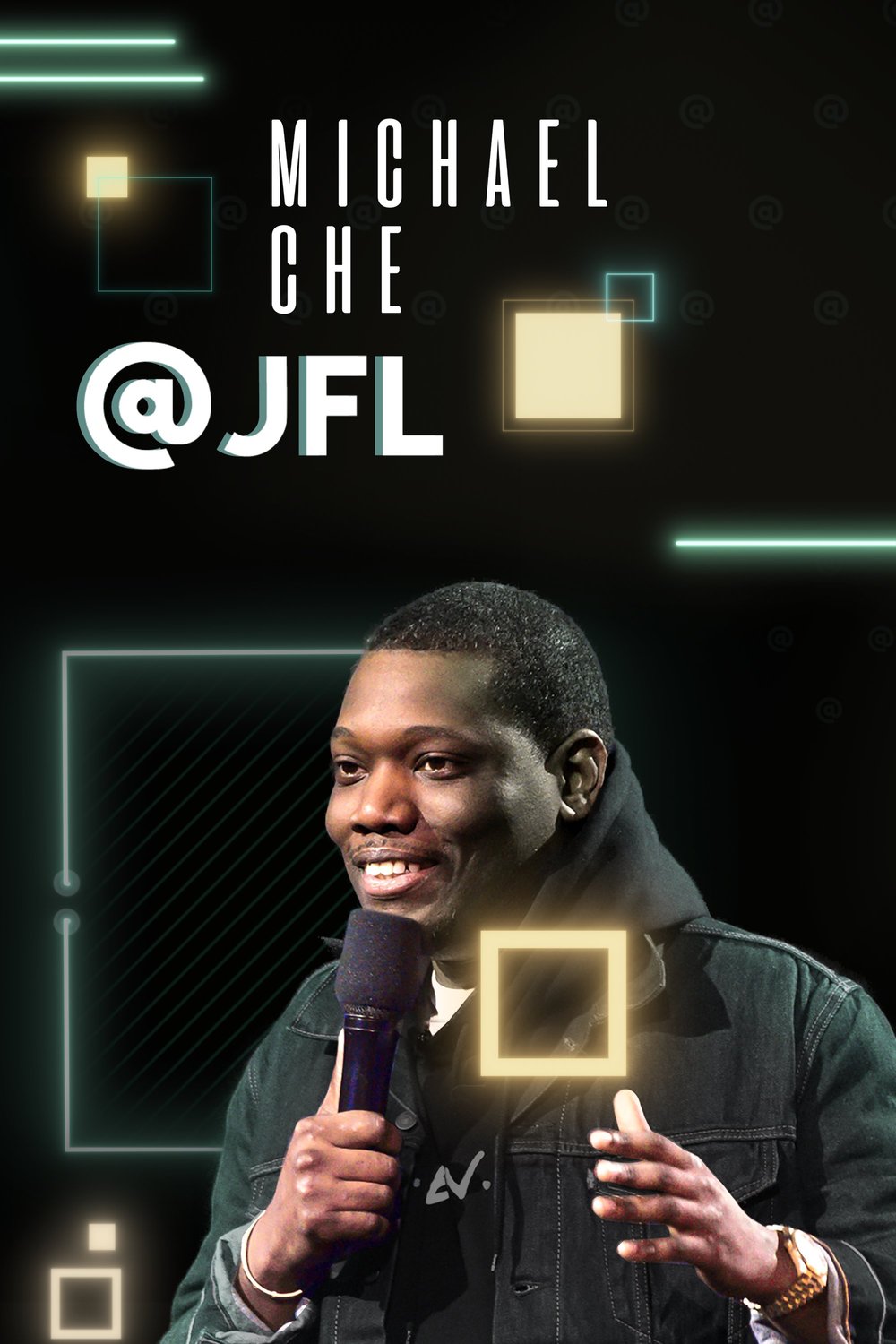 Poster of the movie Michael Che @ JFL