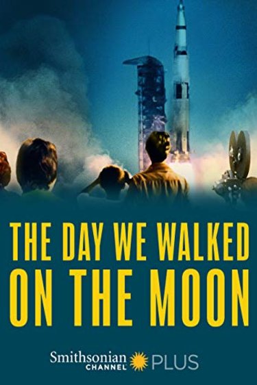 Poster of the movie The Day We Walked on the Moon
