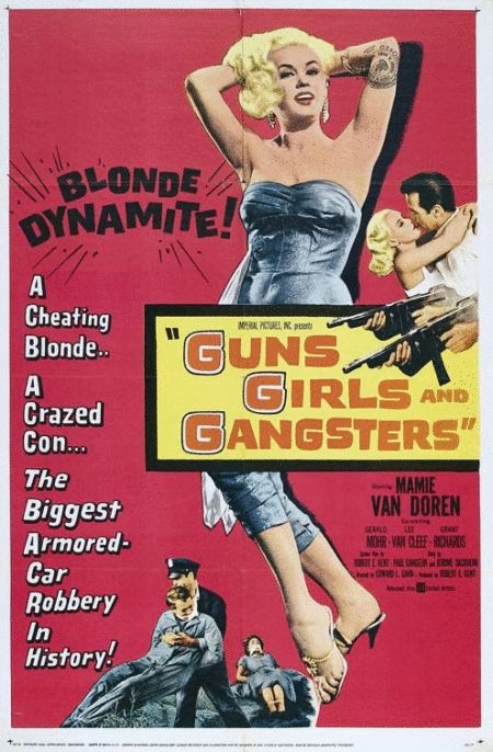 Poster of the movie Guns, Girls, and Gangsters
