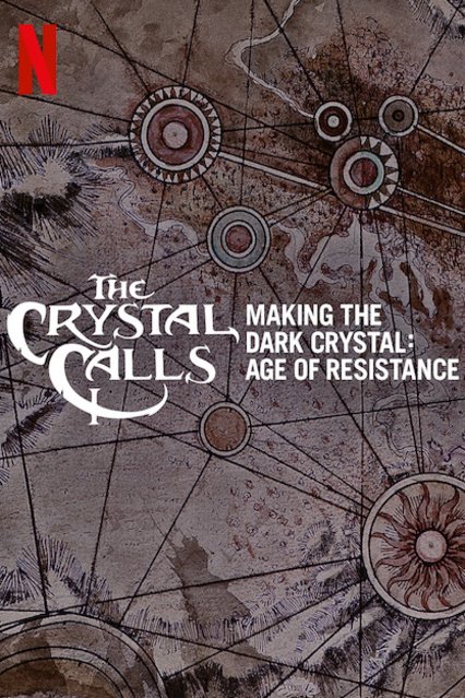 Poster of the movie The Crystal Calls - Making the Dark Crystal: Age of Resistance