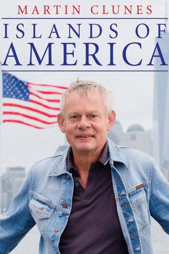 Poster of the movie Martin Clunes: Islands of America