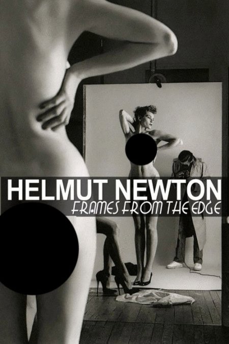 Poster of the movie Helmut Newton: Frames from the Edge