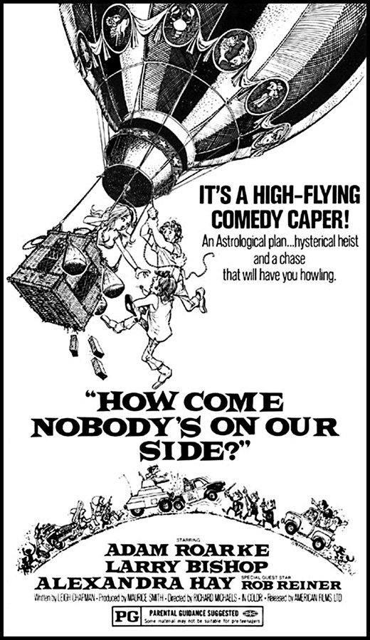 Poster of the movie How Come Nobody's on Our Side?