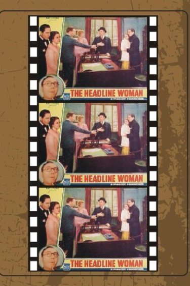 Poster of the movie The Headline Woman
