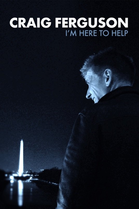 Poster of the movie Craig Ferguson: I'm Here to Help