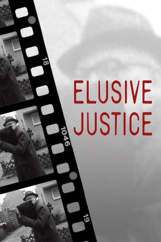 Poster of the movie Elusive Justice: The Search for Nazi War Criminals