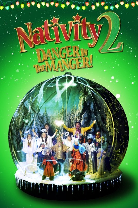 Poster of the movie Nativity 2: Danger in the Manger!