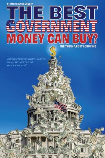 Poster of the movie The Best Government Money Can Buy?