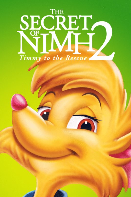 Poster of the movie The Secret of NIMH 2: Timmy to the Rescue