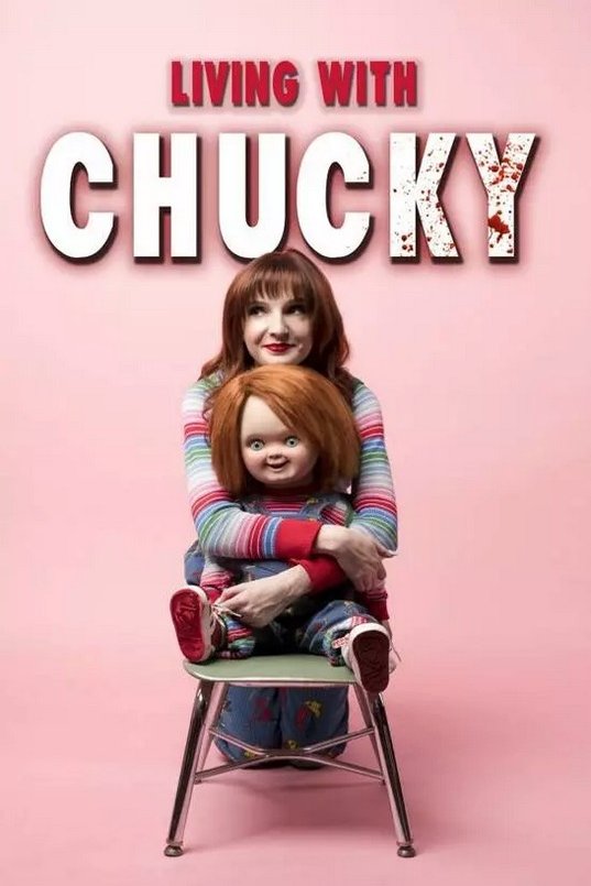 Poster of the movie Living with Chucky