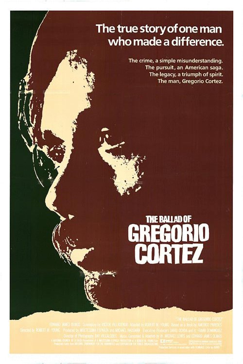 Poster of the movie The Ballad of Gregorio Cortez