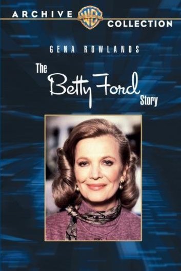 Poster of the movie The Betty Ford Story