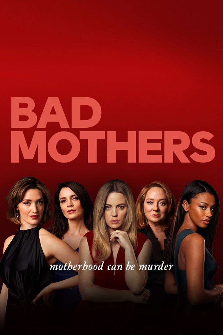 Poster of the movie Bad Mothers