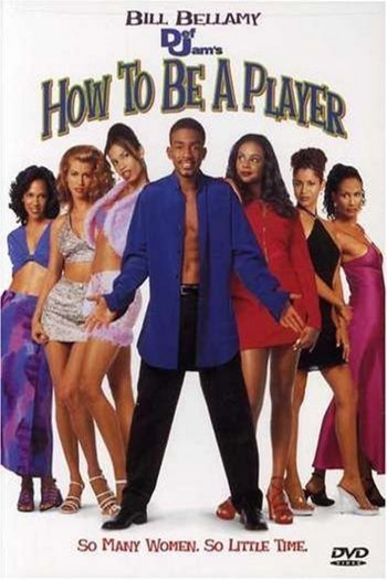 Poster of the movie How to Be a Player